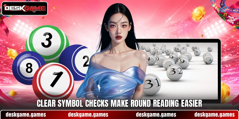 Clear symbol checks make round reading easier