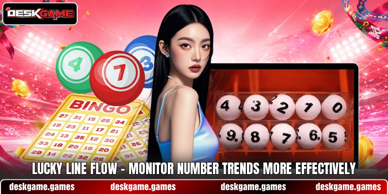 Lucky Line Flow – Monitor Number Trends More Effectively