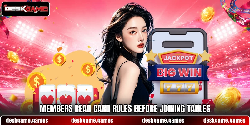Members read card rules before joining tables