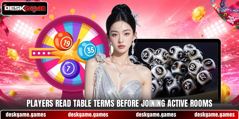 Players read table terms before joining active rooms