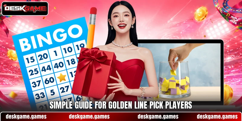 Simple guide for Golden Line Pick players